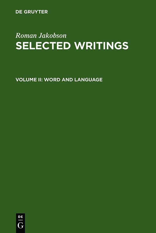 Roman Jakobson: Selected Writings / Word and Language