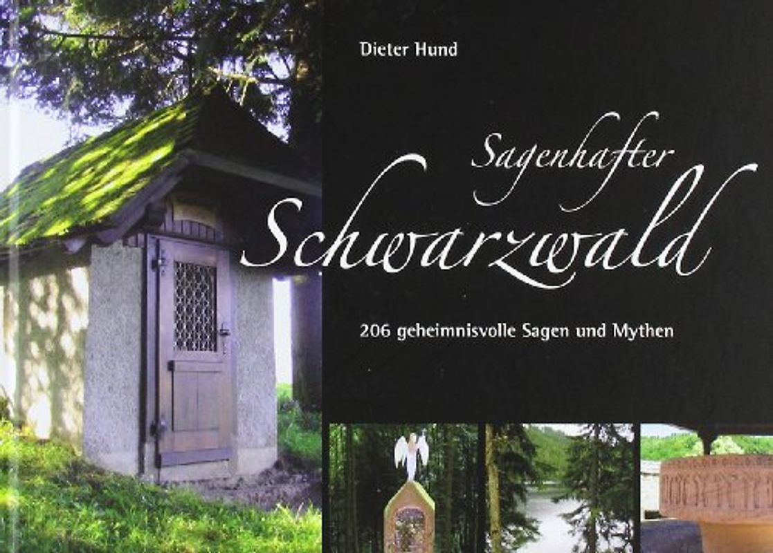 Sagenhafter Schwarzwald