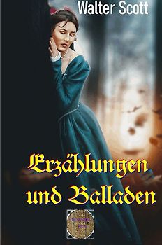 Erzählungen und Balladen