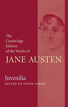 The Cambridge Edition of the Works of Jane Austen 8 Volume Paperback Set: Juvenilia - Austen, Jane