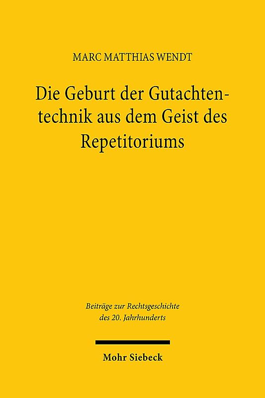 Die Geburt der Gutachtentechnik aus dem Geist des Repetitoriums