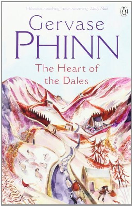 Heart of the Dales - Gervase Phinn