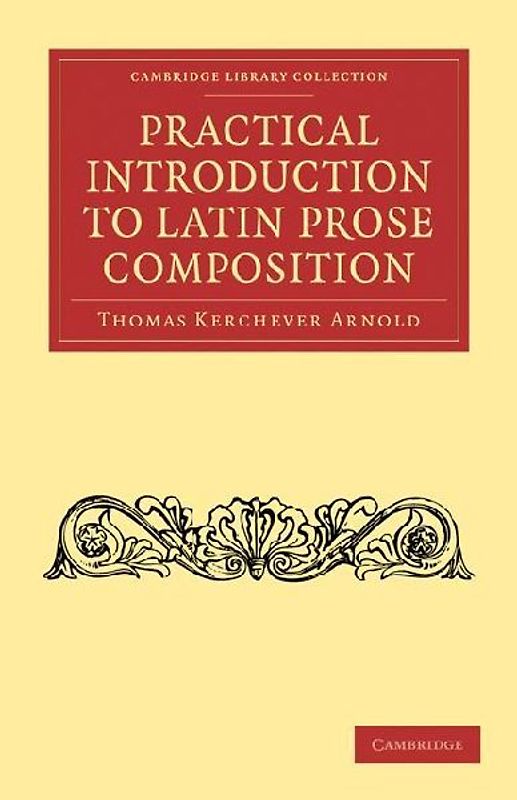 Practical Introduction to Latin Prose Composition