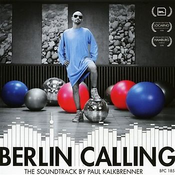 Paul Kalkbrenner - Berlin Calling
