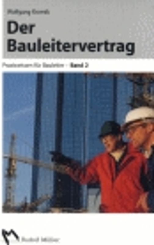 Der Bauleitervertrag