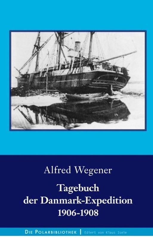 Tagebuch der Danmark-Expedition 1906-1908