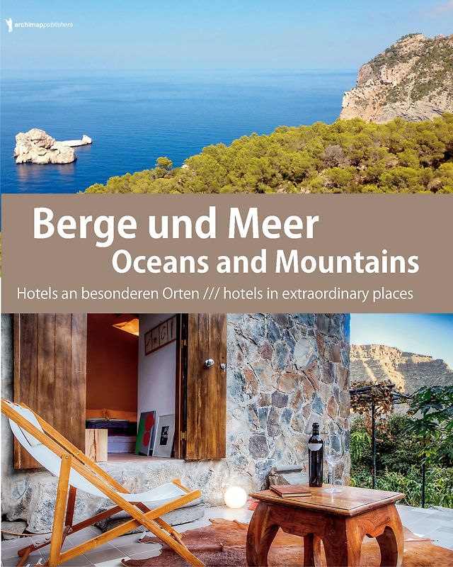 Berge und Meer/ Oceans and Mountains