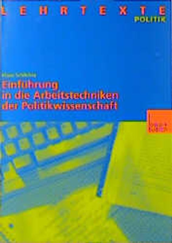 Einführung in die Arbeitstechniken der Politikwissenschaft