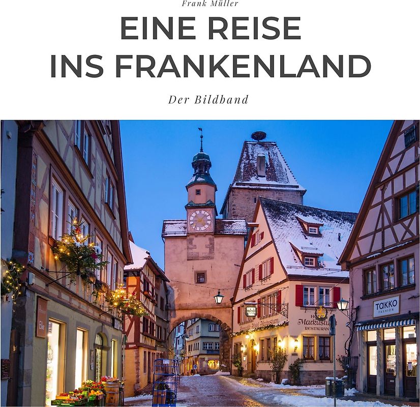 Eine Reise ins Frankenland