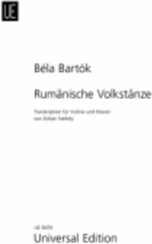 Rumänische Volkstänze Transkription für Violine und Klavier von Béla Bartók