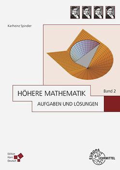 Höhere Mathematik Aufgaben und Lösungen Band 2