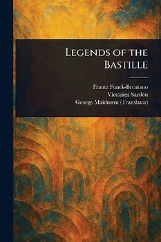 Legends of the Bastille