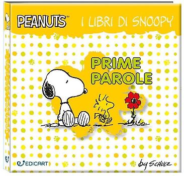 Prime parole. I libri di Snoopy. Peanuts