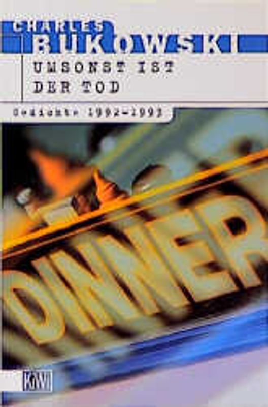 Umsonst ist der Tod. Gedichte 1992-1993