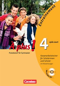 À plus ! - Französisch als 1. und 2. Fremdsprache - Ausgabe 2004 - Band 4 (cycle court)