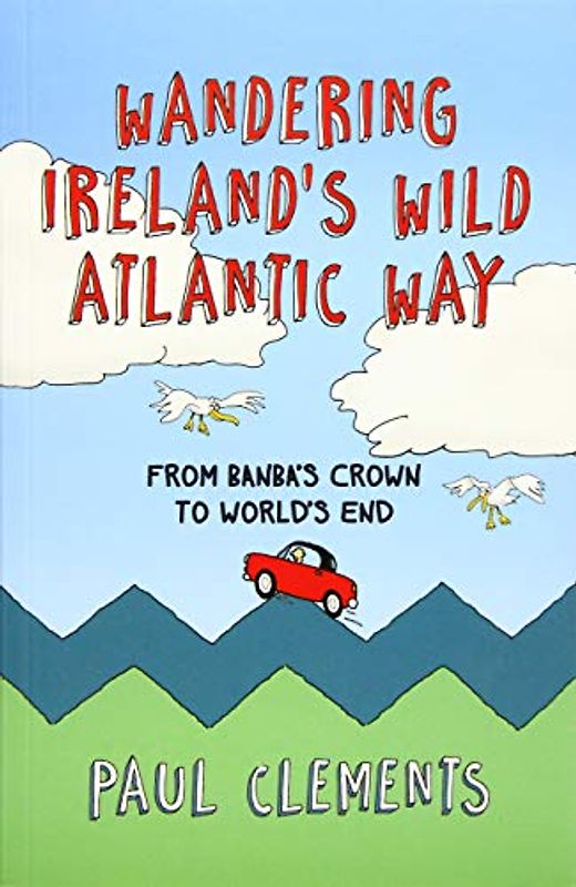 Wandering Ireland's Wild Atlantic Way