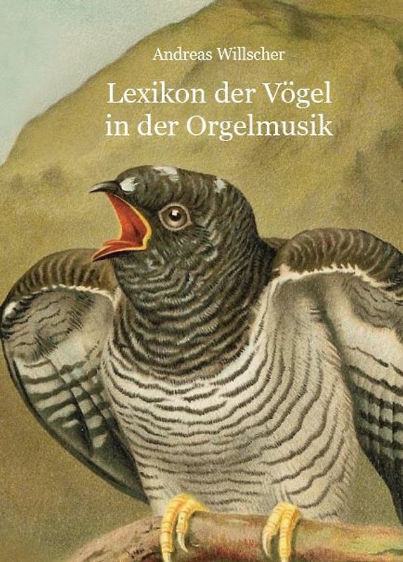 Lexikon der Vögel in der Orgelmusik