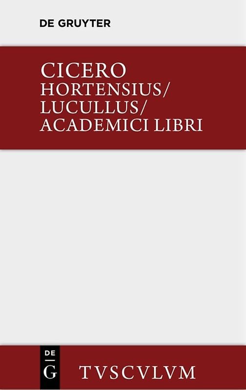 Hortensius. Lucullus. Academici libri