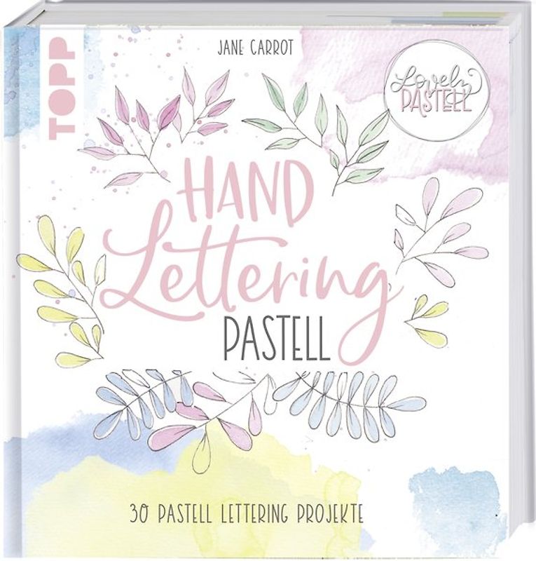 Lovely Pastell. Handlettering Pastell