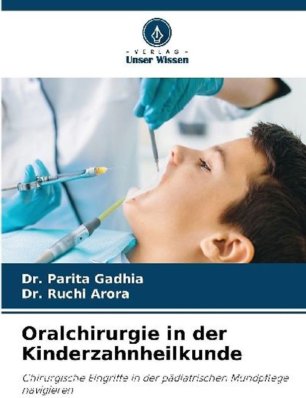 Oralchirurgie in der Kinderzahnheilkunde