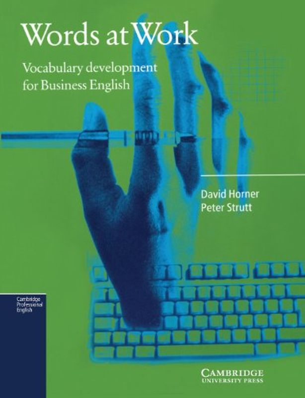 Words at Work (Cambridge Professional English)