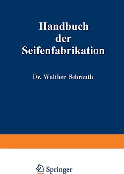 Handbuch der Seifenfabrikation