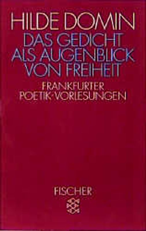 Das Gedicht als Augenblick von Freiheit