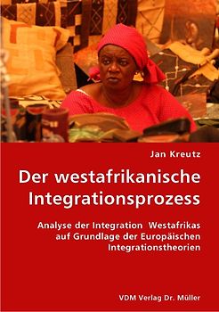 Der westafrikanische Integrationsprozess
