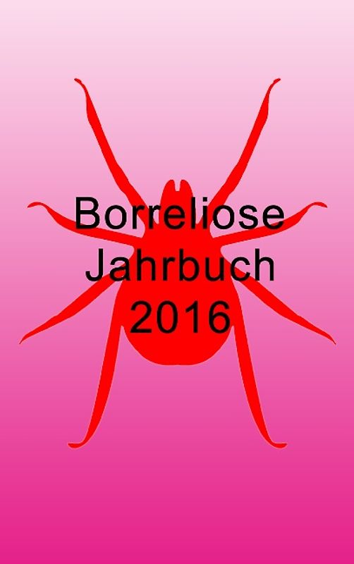 Borreliose Jahrbuch 2016