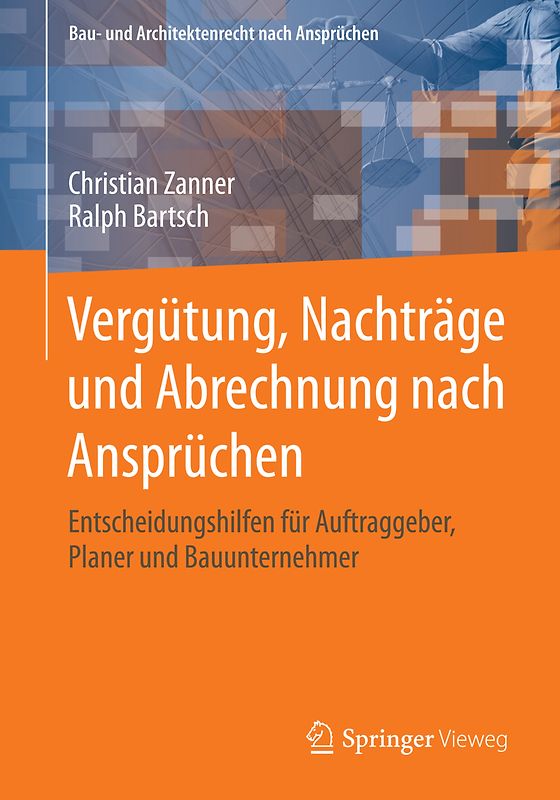 Vergütung, Nachträge und Abrechnung nach Ansprüchen