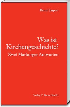 Was ist Kirchengeschichte?