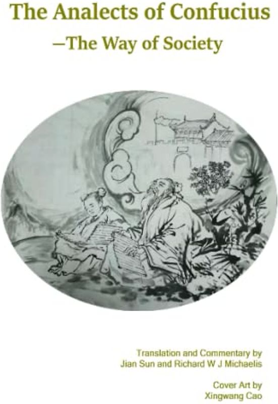 The Analects of Confucius—The Way of Society