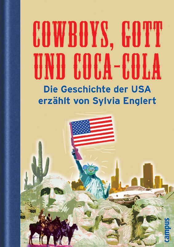 Cowboys, Gott und Coca-Cola