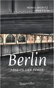 Berlin abseits der Pfade
