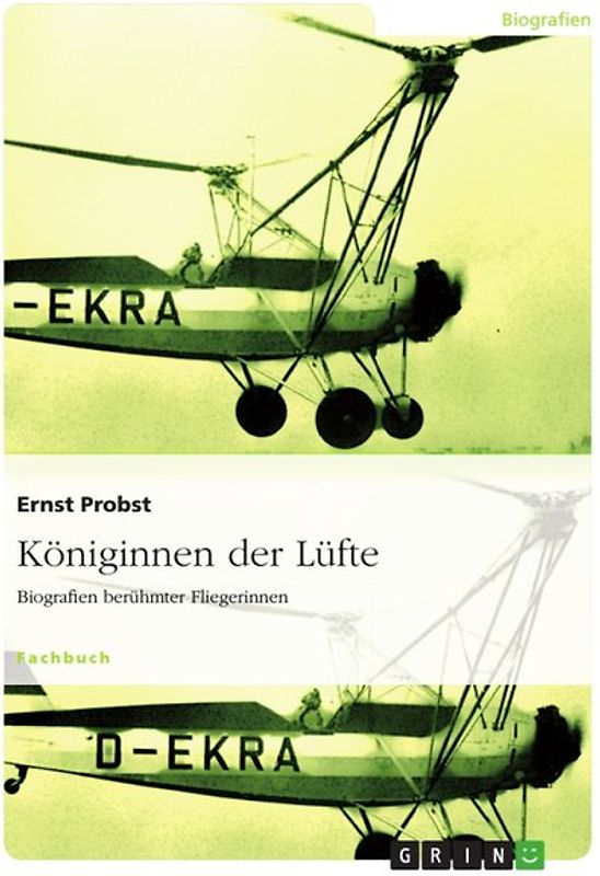 Königinnen der Lüfte. Biografien berühmter Fliegerinnen