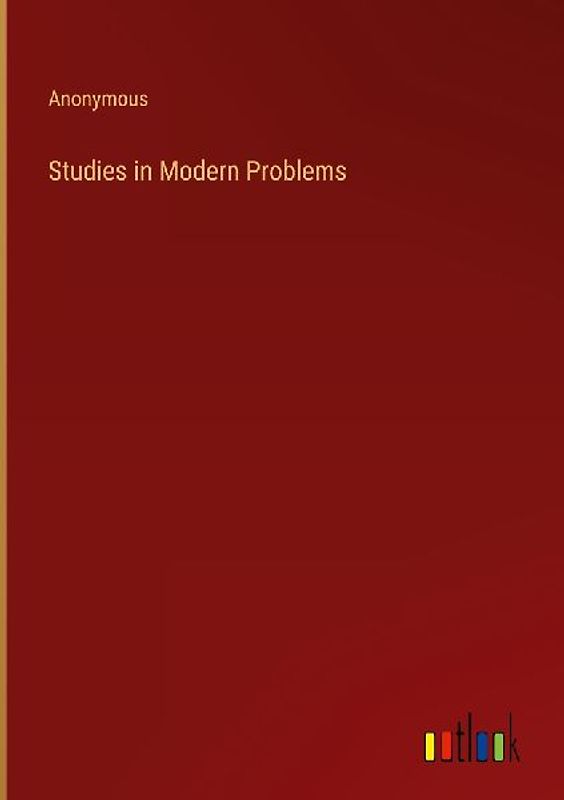 Studies in Modern Problems