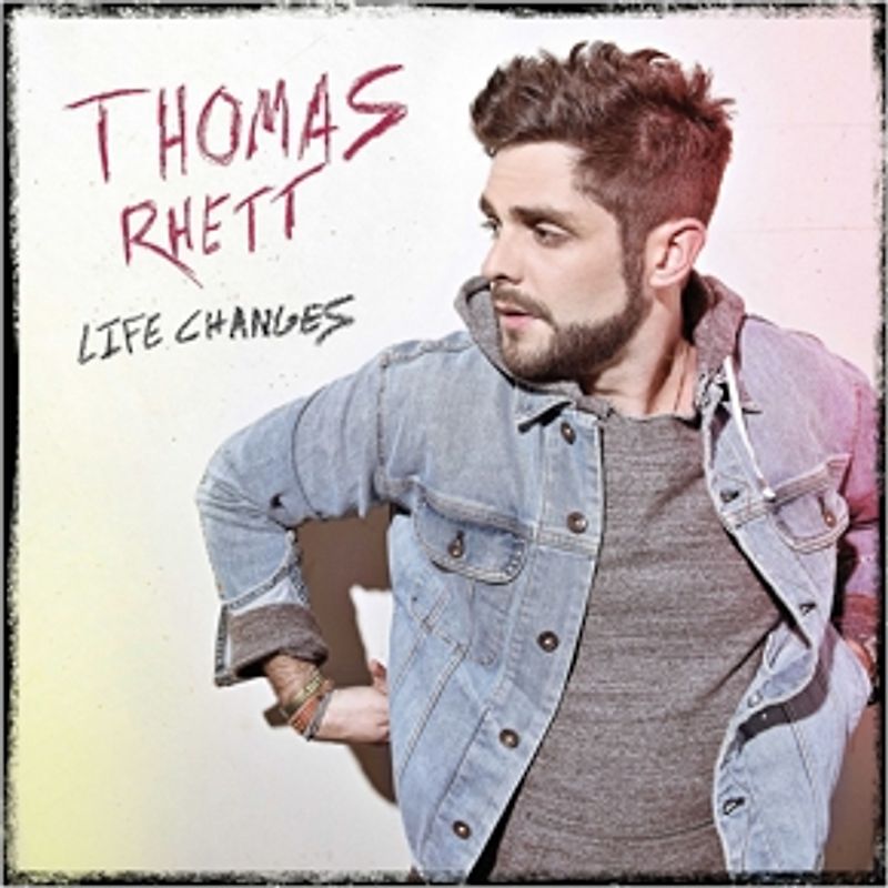 Rhett,Thomas - Life Changes
