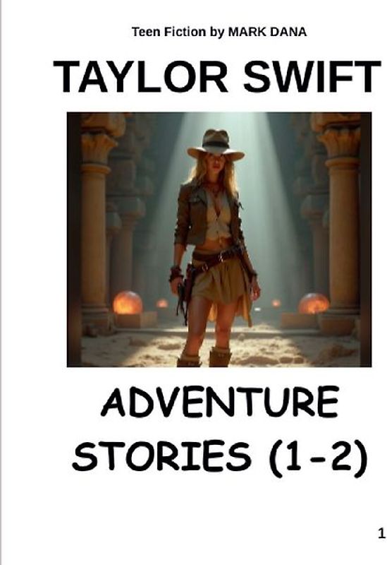 Taylor Swift Adventure Stories (1-2)