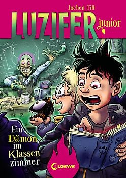 Luzifer junior (Band 9) - Ein Dämon im Klassenzimmer