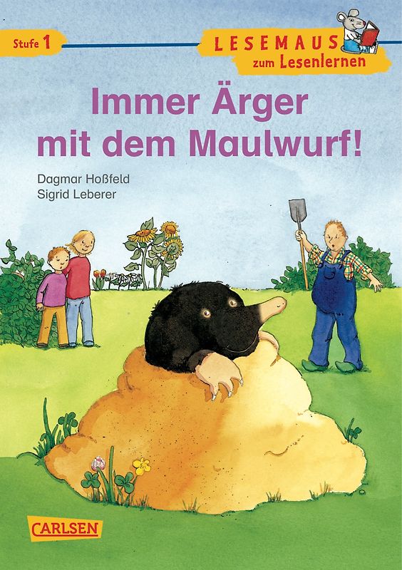 LESEMAUS zum Lesenlernen Stufe 1: VE 5 Immer Ärger mit dem Maulwurf!
