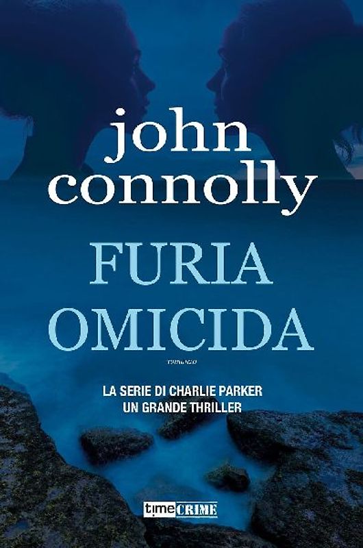 Furia omicida. La serie di Charlie Parker