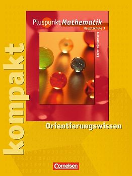 Pluspunkt Mathematik - Baden-Württemberg - Bisherige Ausgabe / Band 3 - Pluspunkt kompakt - Orientierungswissen