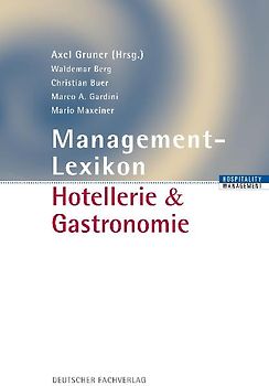 Management-Lexikon in Hotellerie & Gastronomie