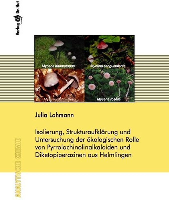 Isolierung, Strukturaufklärung und Untersuchung der ökologischen Rolle von Pyrrolochinolinalkaloiden und Diketopiperazinen aus Helmlingen