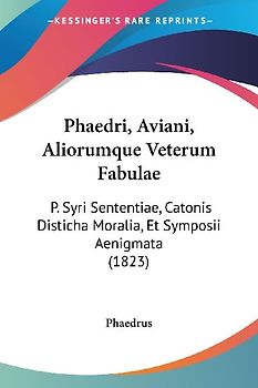 Phaedri, Aviani, Aliorumque Veterum Fabulae