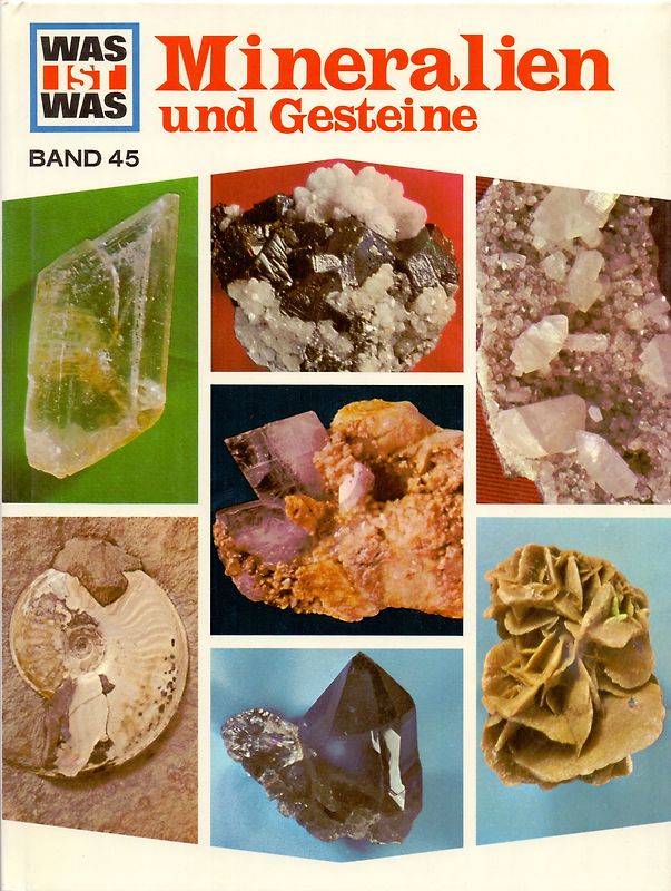 Was ist was, Band 045: Mineralien und Gesteine