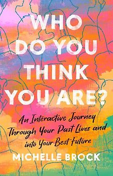 Who Do You Think You Are?