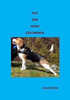 Auf den Hund gekommen