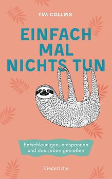 Einfach mal nichts tun