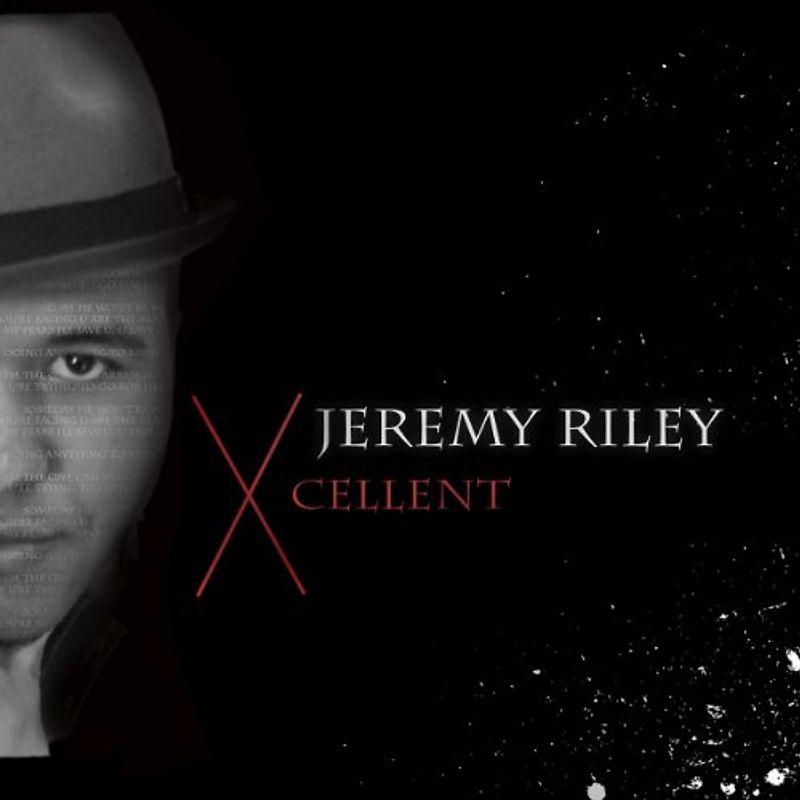 Jeremy Riley - Xcellent